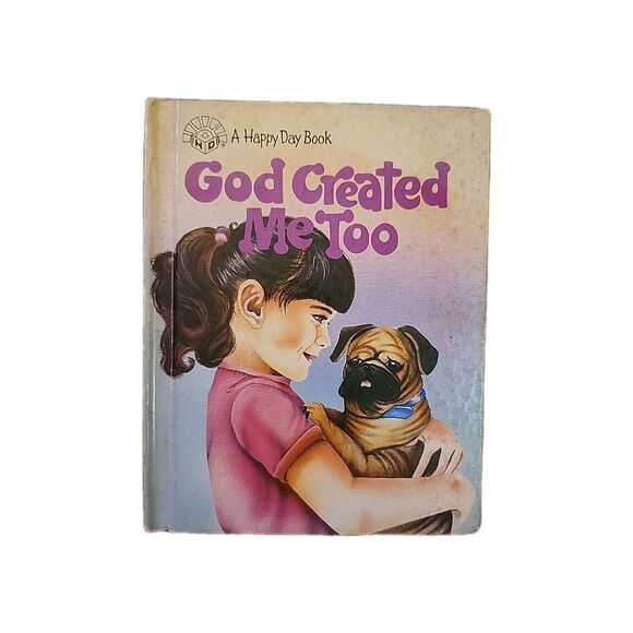 1987 Vintage GOD CREATED ME TOO (A HAPPY DAY BOOK) By Dot Cachiaras, Children's - Picture 1 of 10